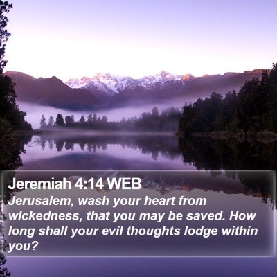 Jeremiah 4:14 WEB Bible Verse Image