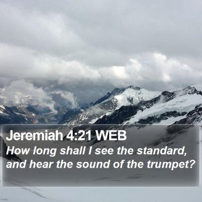 Jeremiah 4:21 WEB Bible Verse Image