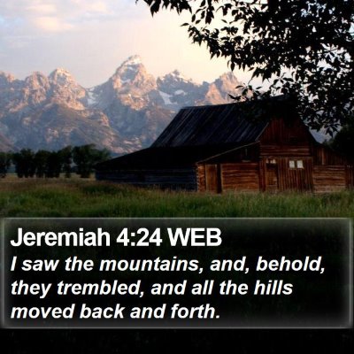 Jeremiah 4:24 WEB Bible Verse Image