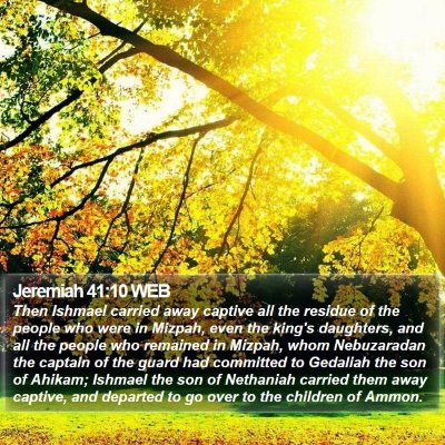 Jeremiah 41:10 WEB Bible Verse Image