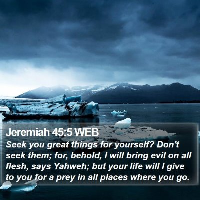 Jeremiah 45:5 WEB Bible Verse Image