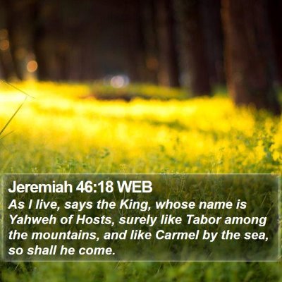 Jeremiah 46:18 WEB Bible Verse Image