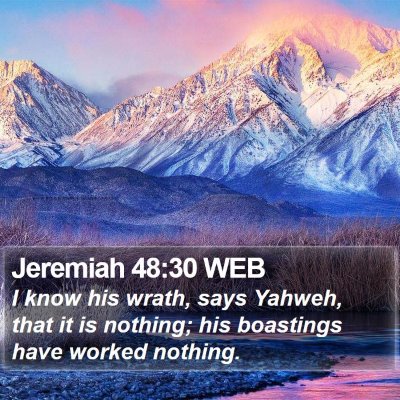 Jeremiah 48:30 WEB Bible Verse Image