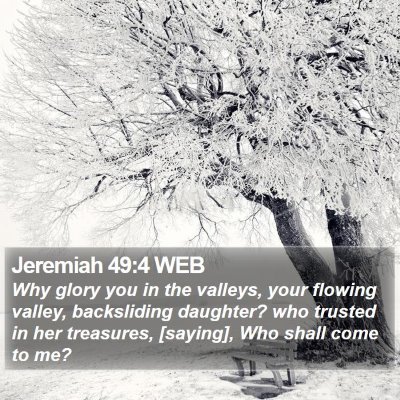 Jeremiah 49:4 WEB Bible Verse Image