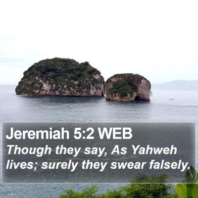 Jeremiah 5:2 WEB Bible Verse Image