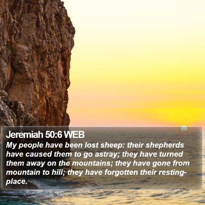 Jeremiah 50:6 WEB Bible Verse Image