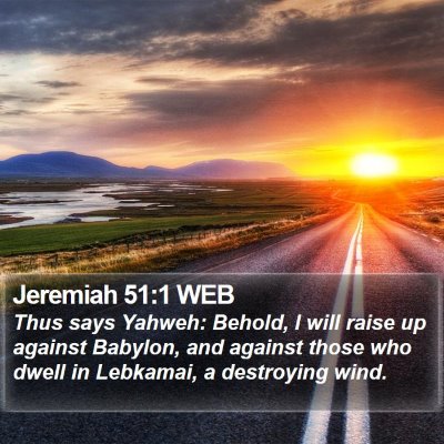 Jeremiah 51:1 WEB Bible Verse Image