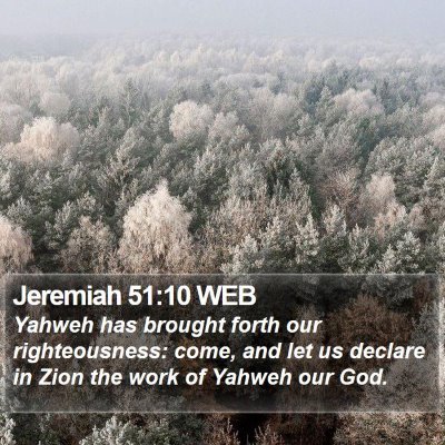 Jeremiah 51:10 WEB Bible Verse Image