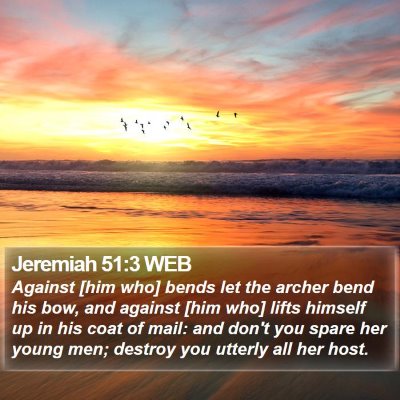Jeremiah 51:3 WEB Bible Verse Image