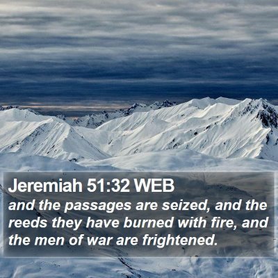 Jeremiah 51:32 WEB Bible Verse Image