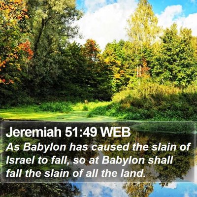 Jeremiah 51:49 WEB Bible Verse Image