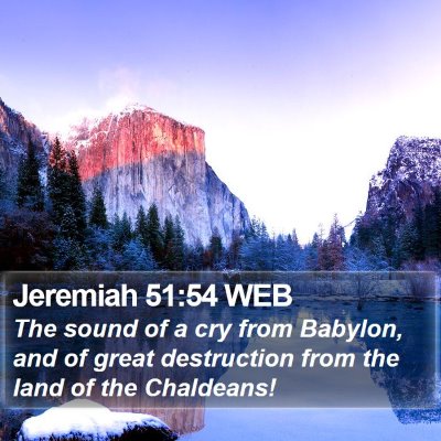 Jeremiah 51:54 WEB Bible Verse Image
