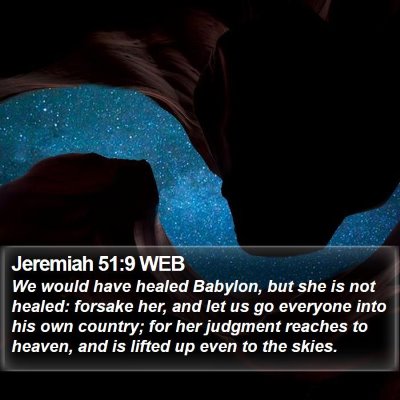 Jeremiah 51:9 WEB Bible Verse Image