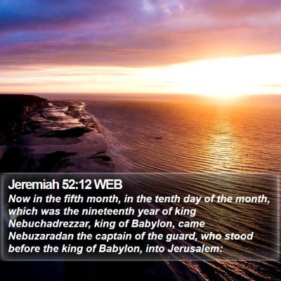 Jeremiah 52:12 WEB Bible Verse Image