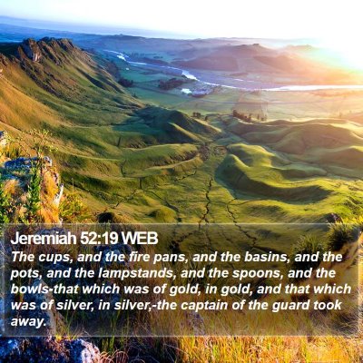 Jeremiah 52:19 WEB Bible Verse Image