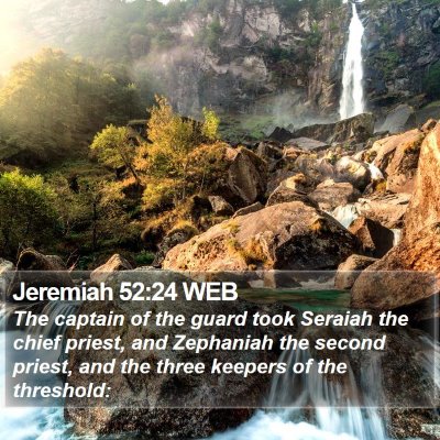 Jeremiah 52:24 WEB Bible Verse Image