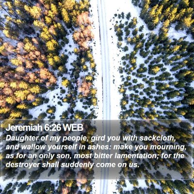 Jeremiah 6:26 WEB Bible Verse Image