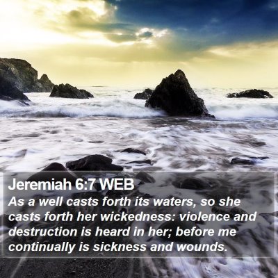 Jeremiah 6:7 WEB Bible Verse Image