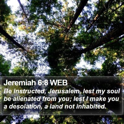 Jeremiah 6:8 WEB Bible Verse Image