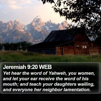 Jeremiah 9:20 WEB Bible Verse Image