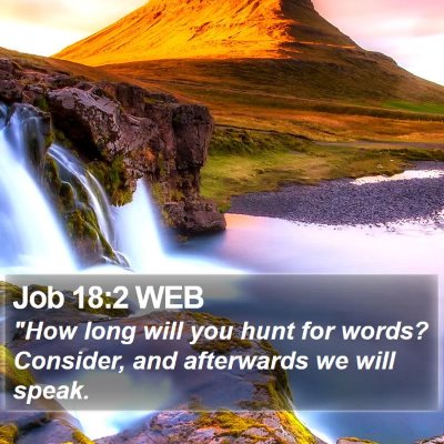 Job 18:2 WEB Bible Verse Image