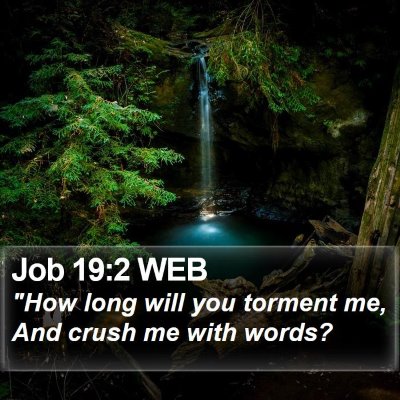 Job 19:2 WEB Bible Verse Image