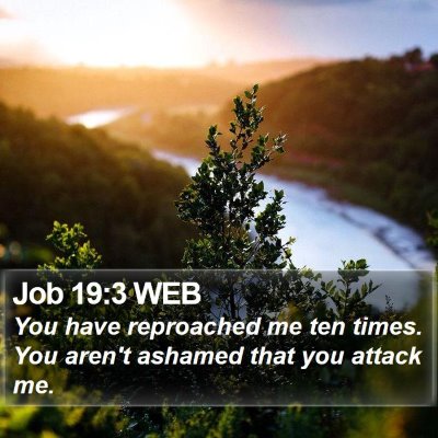 Job 19:3 WEB Bible Verse Image