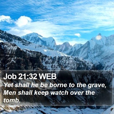 Job 21:32 WEB Bible Verse Image