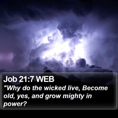 Job 21:7 WEB Bible Verse Image