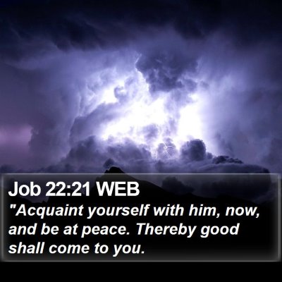 Job 22:21 WEB Bible Verse Image