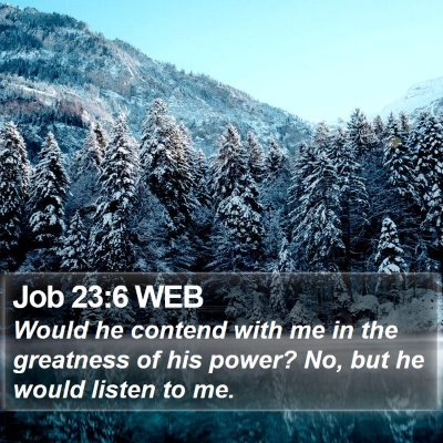 Job 23:6 WEB Bible Verse Image