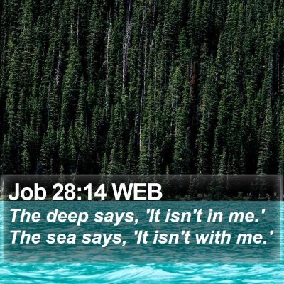 Job 28:14 WEB Bible Verse Image