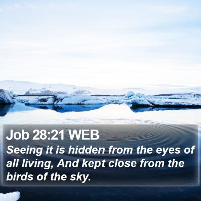 Job 28:21 WEB Bible Verse Image