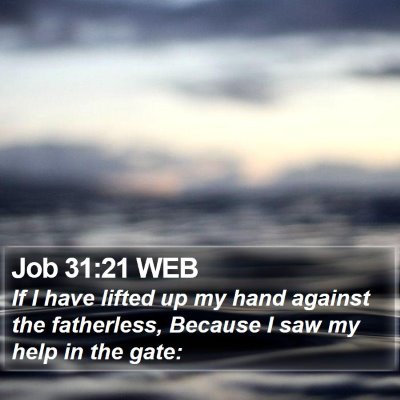 Job 31:21 WEB Bible Verse Image