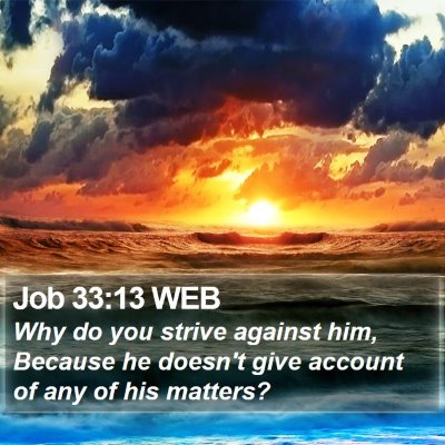 Job 33:13 WEB Bible Verse Image