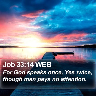 Job 33:14 WEB Bible Verse Image