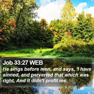 Job 33:27 WEB Bible Verse Image