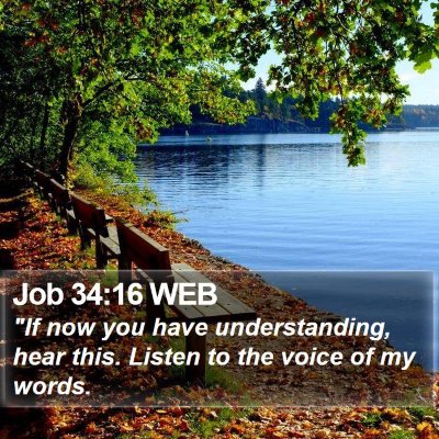 Job 34:16 WEB Bible Verse Image