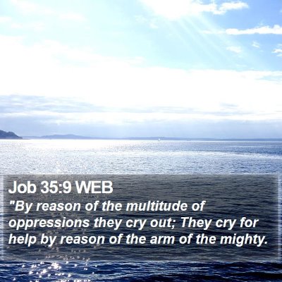 Job 35:9 WEB Bible Verse Image