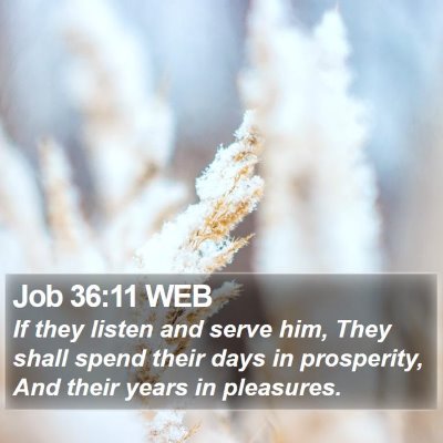 Job 36:11 WEB Bible Verse Image