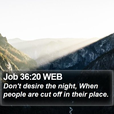 Job 36:20 WEB Bible Verse Image