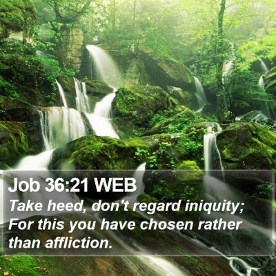 Job 36:21 WEB Bible Verse Image