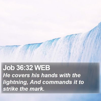 Job 36:32 WEB Bible Verse Image