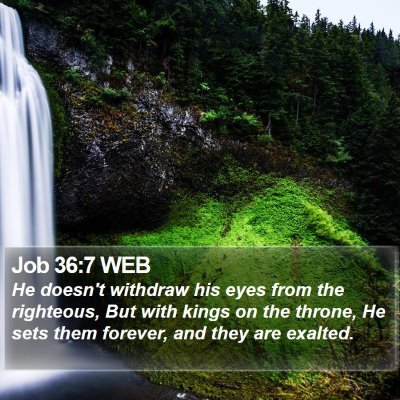 Job 36:7 WEB Bible Verse Image