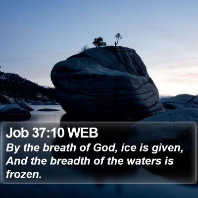 Job 37:10 WEB Bible Verse Image