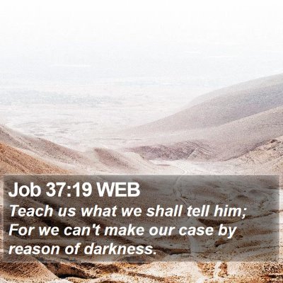 Job 37:19 WEB Bible Verse Image