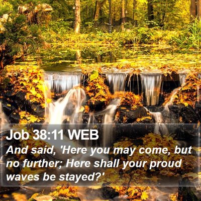 Job 38:11 WEB Bible Verse Image