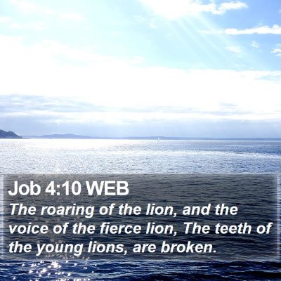 Job 4:10 WEB Bible Verse Image