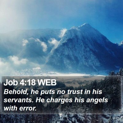 Job 4:18 WEB Bible Verse Image