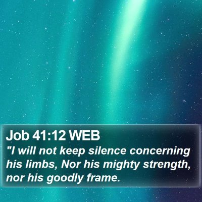 Job 41:12 WEB Bible Verse Image